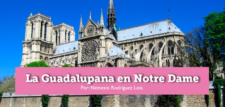 La Guadalupana en Notre Dame