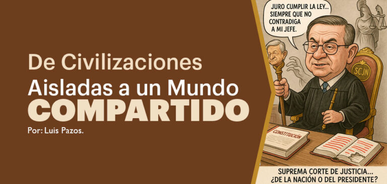 De Civilizaciones Aisladas a un Mundo Compartido