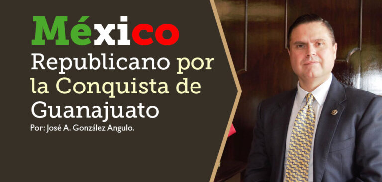 México Republicano por la Conquista de Guanajuato