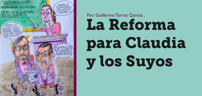 La Reforma para Claudia y los Suyos