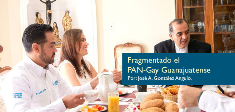 Fragmentado el PAN-Gay Guanajuatense
