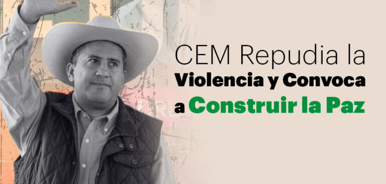 CEM Repudia la Violencia y Convoca a Construir la Paz