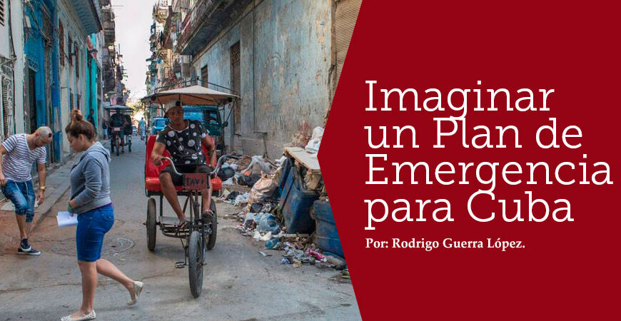 Imaginar un Plan de Emergencia para Cuba