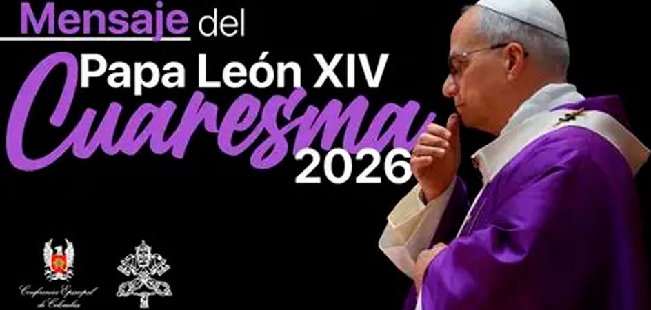 Mensaje del Papa León XIV para la Cuaresma 2026