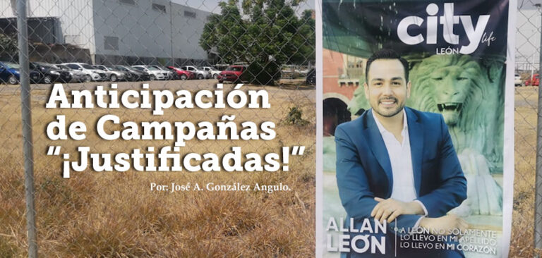 Anticipación de Campañas “¡Justificadas!”