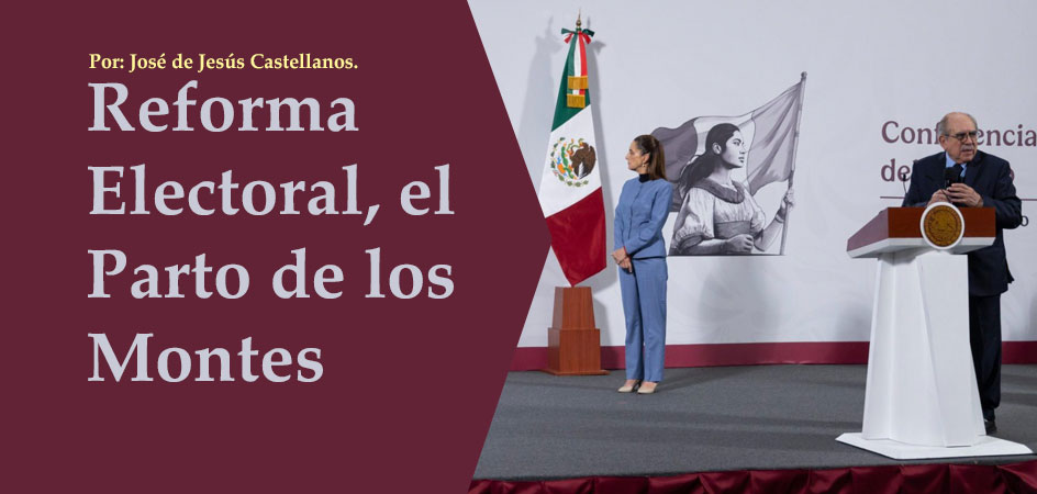 Reforma Electoral, el Parto de los Montes