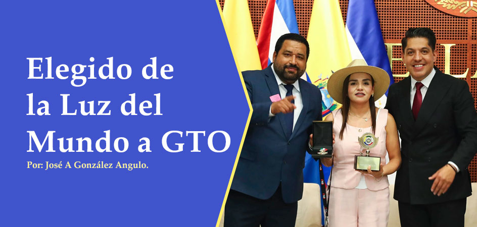 Elegido de la Luz del Mundo a GTO