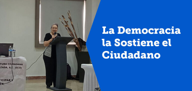 La Democracia la Sostiene el Ciudadano