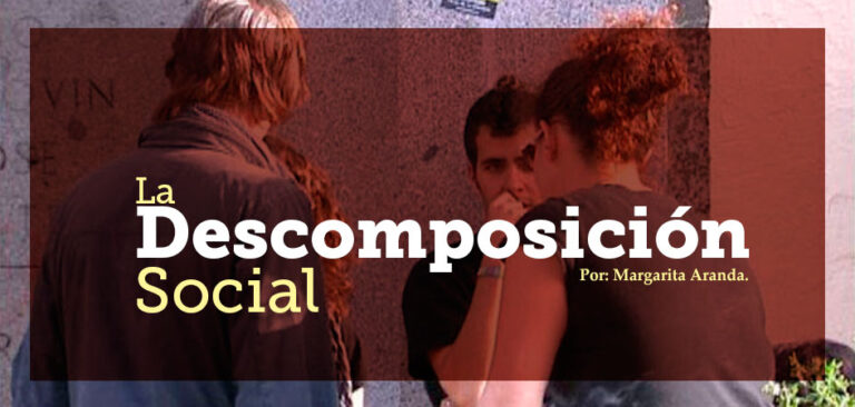 La Descomposición Social