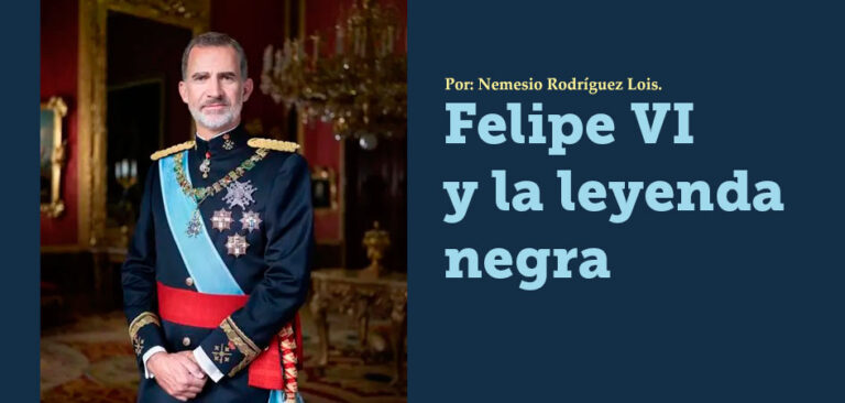 Felipe VI y la leyenda negra