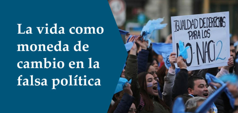 La vida como moneda de cambio en la falsa política