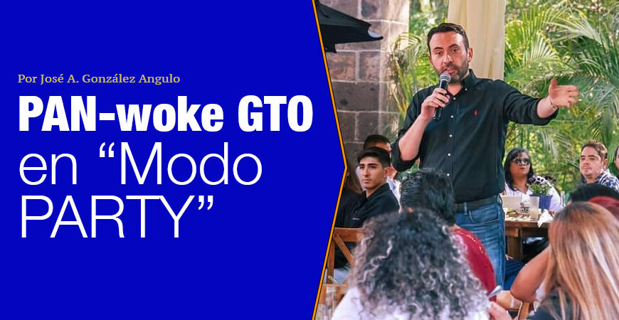 PAN-woke GTO en “Modo PARTY”