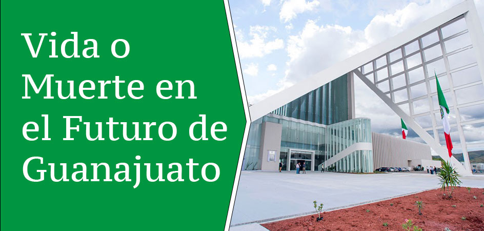 Vida o Muerte en el Futuro de Guanajuato