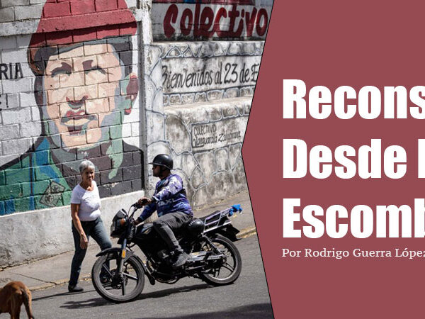 Reconstruir Desde los Escombros