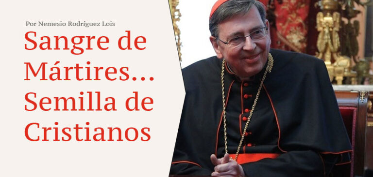 Sangre de Mártires…Semilla de Cristianos