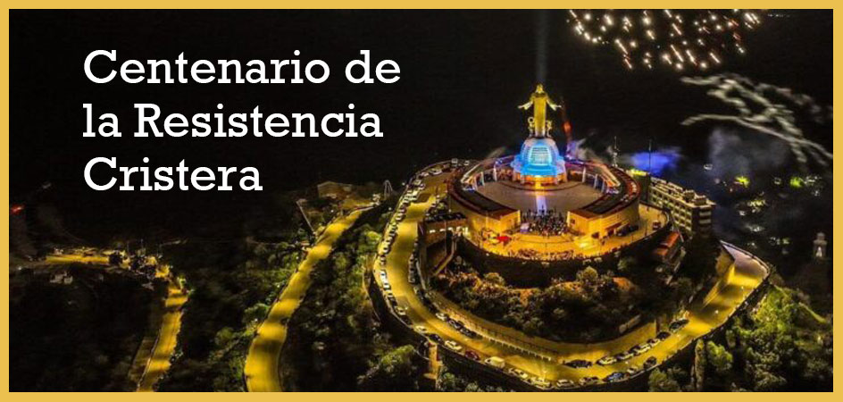 Centenario de la Resistencia Cristera