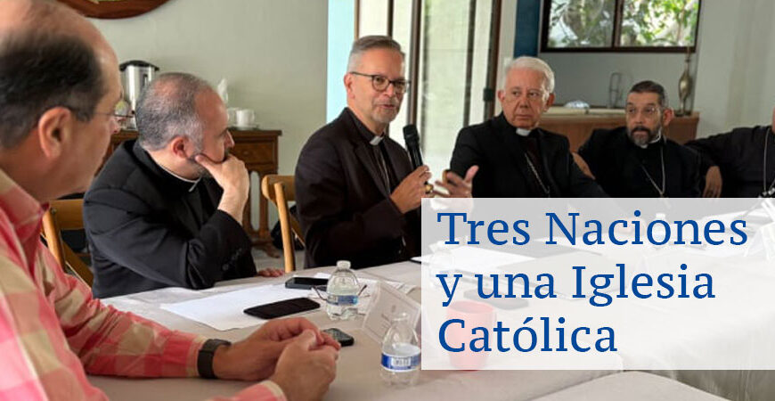 Tres Naciones y una Iglesia Católica