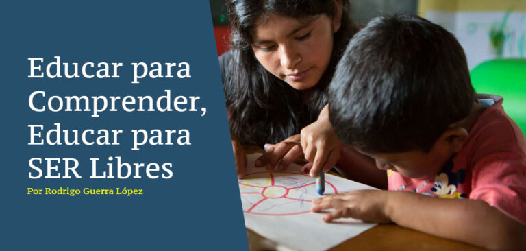 Educar para Comprender, Educar para SER Libres