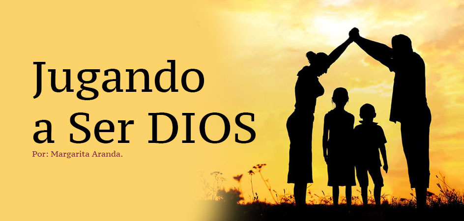 Jugando a Ser DIOS